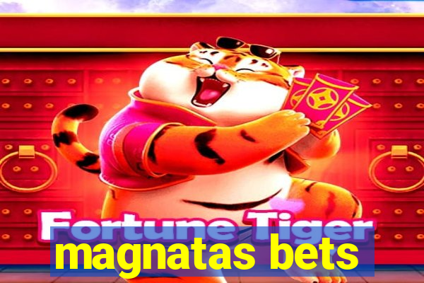 magnatas bets